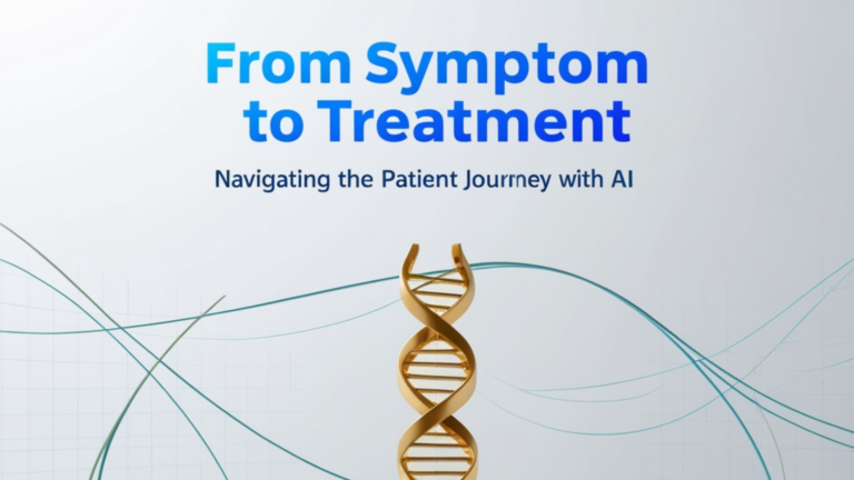 From Symptom to Treatment: Navigating the Patient Journey with AI